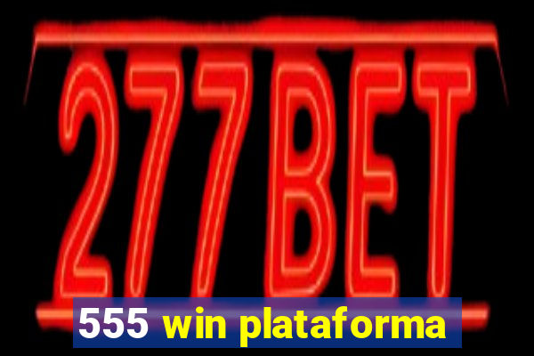 555 win plataforma